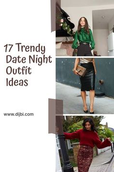 four different images with the words 17 trendy date night outfit ideas on them, including a woman in a red top and black skirt