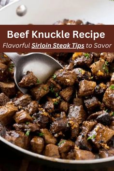 beef knuckle recipe in a skillet with a serving spoon on the side