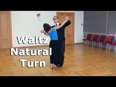 two people standing in a dance studio with the words waltz natural turn above them