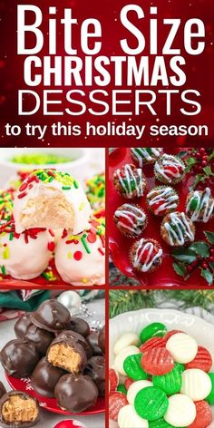 a collage of christmas desserts with text overlay that reads bite size christmas desserts to try this holiday season