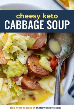 this cheesy keto cabbage soup is loaded with sausage, lettuce and tomatoes