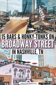 the words 15 bars and honky - tonks on broadway street in nashville, tn