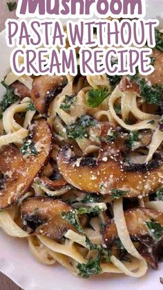 mushroom pasta without cream recipe in a white bowl