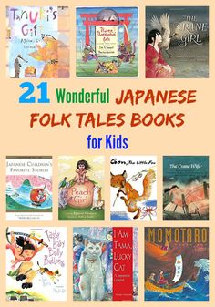 children's books with the title 21 wonderful japanese folk tales books for kids