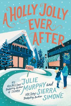 the cover of holly jolly ever after by julia murphy and debra simone