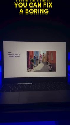 an open laptop computer sitting on top of a blue lit desk with the words you can't fix a boring screen