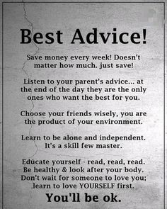 a sign that says, best advice save money every week doesn't matter how much you