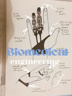 a poster with some writing on it that says biomedical engineering in blue ink