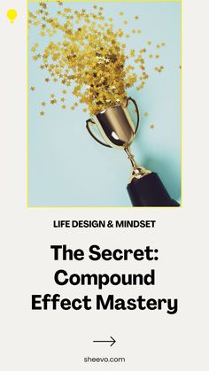 the secret compound effect master guide for life design and mindset by shelwood com