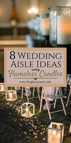 wedding aisle ideas using flameless candles - the gloonsweenes co uk