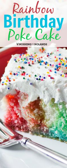 a rainbow birthday poke cake on a plate with the title overlay reads rainbow birthday poke cake