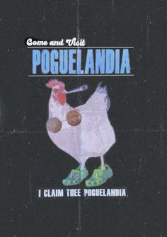 there is a poster with a chicken on it that says poquelandia i claim tree poenedia