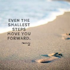 two footprints in the sand with an inspirational quote about moving forward and being able to travel