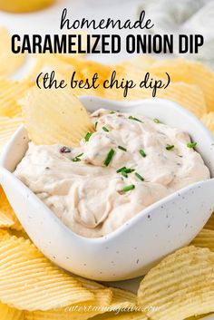 homemade caramelized onion dip in a white bowl with chips on the side and text overlay