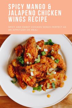 spicy mango and jalapeno chicken wings recipe on a white plate with text overlay