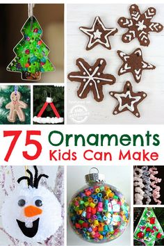 the cover of 75 ornaments kids can make with their own handmade items and crafts