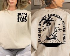 two women wearing shirts that say we are summer never ends and one has a palm tree on it