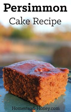 a close up of a piece of cake on a plate with the words persimmon cake recipe