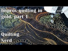 an embroidery project with the words, improve quilting in gold part 1 quiting nerd