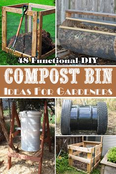 four different pictures with the words, 25 functional diy compost bin ideas for gardeners