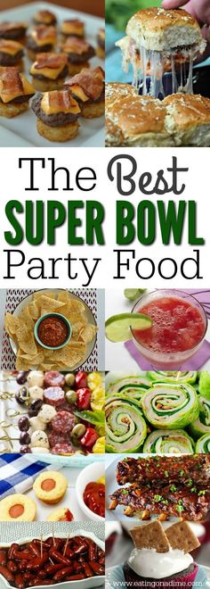 the best super bowl party food is in this collage and it's easy to make