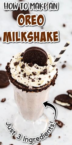 an oreo milkshake with cookies and cream in it