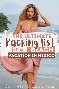 the ultimate packing list for a beach vacation in mexico