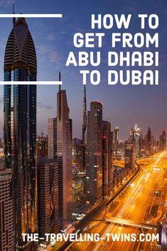 the skyline of abu with text overlaying how to get from abu to dubai