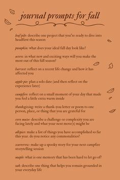 Orange background with brown text/graphics: journal prompts for fall. This is a list of writing ideas/prompts for journal writing, whether it be first page journal ideas, vent journal ideas, etc. These journaling prompts are sure to give you inspiration for a fall/autumn season of mindfulness through self-discovery, self-love, motivation, and healing. Brought to you by Stories and S'mores, a blog for storytelling and s'more sweet, sweet content. Follow and find your next inspiration. Journal Prompts For Fall, Autumn Poetry Prompts, Writing Journal Ideas Writers, October Prompts Writing, Writing Prompts October, Journal Prompts For Writers, Fall Poetry Prompts, Autumn Journal Prompts, Autumn Prompts