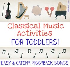 an image of classical music activities for toddlers