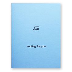 a blue greeting card with the words, i'm rooting for you on it