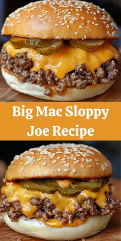 the big mac sloppy joe recipe has cheese and pickles on it