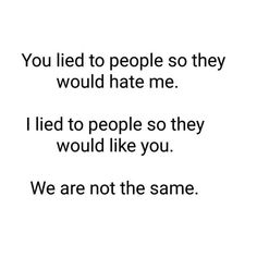 Not lied; I just didn't expose either of you....yet.