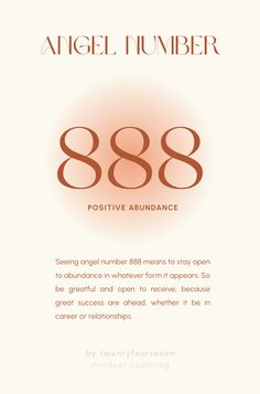 an advertisement for angel number 988 with the words positive abundance written in brown and white