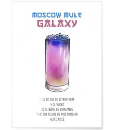 a poster with the words moscow mule galaxy written in red and blue ink on it