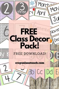 the free printable classroom decor pack is shown with text overlay that reads, free class decor pack