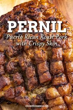 the cover of perni puerto rican roast - pork with crispy skin is shown