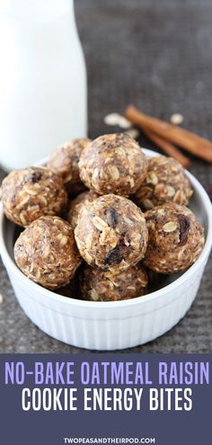 no - bake oatmeal raisin cookie energy bites in a bowl