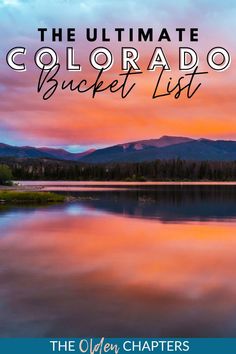 the ultimate guide to colorado bucket list