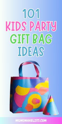 101 kids' party gift bag ideas and image of party bag and party hat on blue background Party Gift Bag Ideas, Lego Party Favors, Kids Party Bags, Gift Bag Ideas, Kids Gift Bags