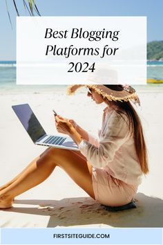 woman sitting on a beach with her laptop looking up the best blogging platforms Blogging Topics, Free Blog Sites, Blogging Platforms, Blog Strategy, Creating Content