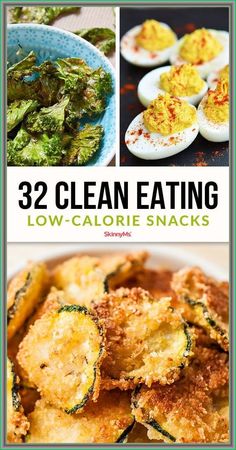 the cover of 32 clean eating low - calorie snacks, including eggs and broccoli