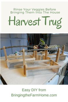 an advertisement for a woodworking project with the words harvest trug on it