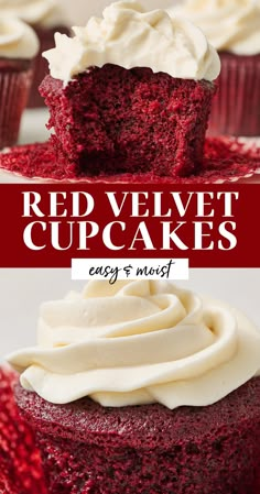 red velvet cupcakes with white frosting on top and the title overlay reads, red velvet cupcakes easy and moist