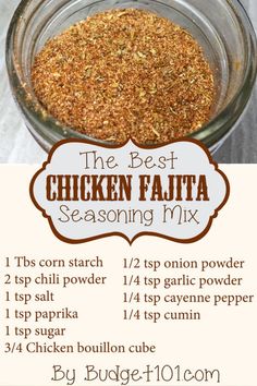 the best chicken fajita seasoning mix in a glass bowl with ingredients labeled