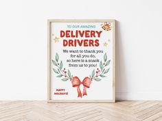 a framed poster with the words to our amazing delivery drivers