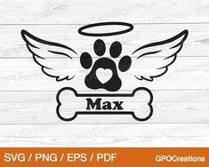 a dog paw with angel wings and the word max on it is in front of a wooden