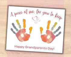 a piece of me for you to be happy grandparents day card with handprints