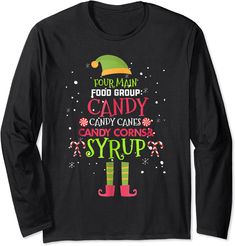 Four Main Food Groups Elf Buddy Pajama Elf Ugly Xmas Sweater Long Sleeve T-shirt Elf Buddy, Main Food, Elves Gift, Ugly Xmas Sweater, Elf Shirt, Food Groups, Xmas Sweater, Group Meals, Candy Canes