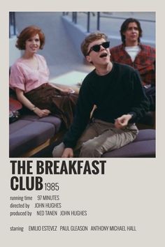 the breakfast club poster with two people sitting on couches and one man in sunglasses